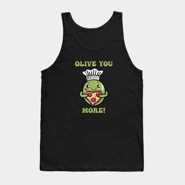 Funny Couple Olive You More Word Puns Tank Top by tamdevo1